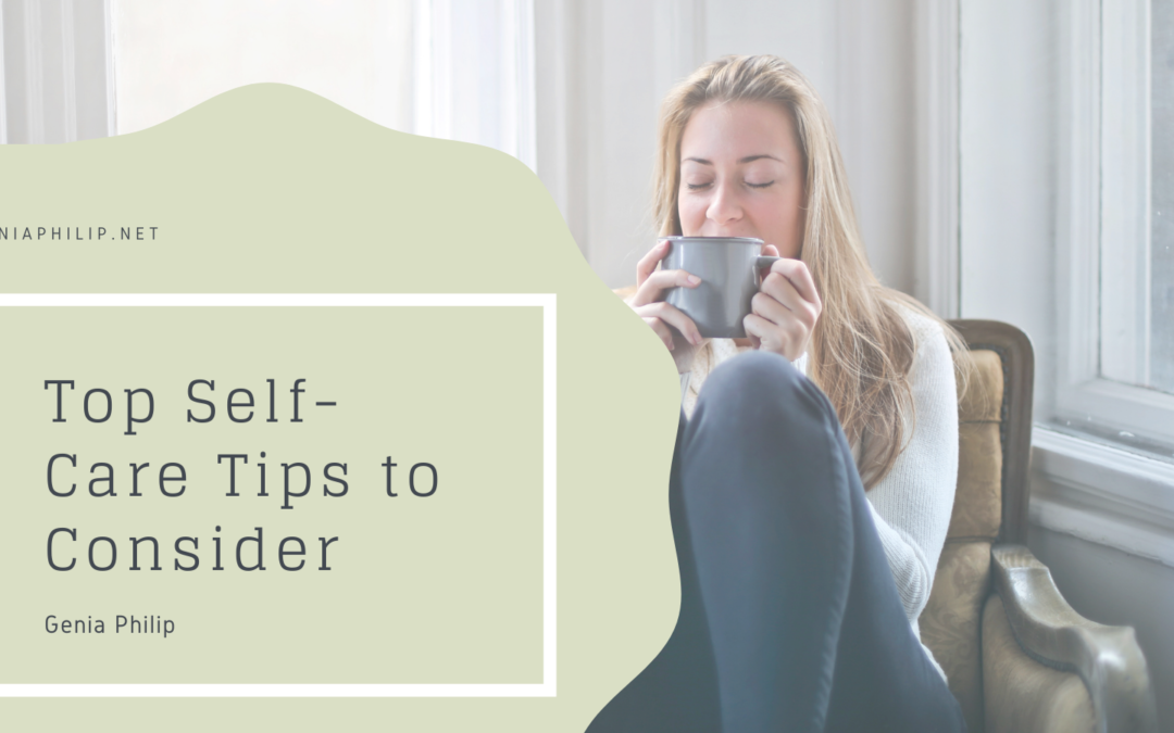 Top Self-Care Tips to Consider